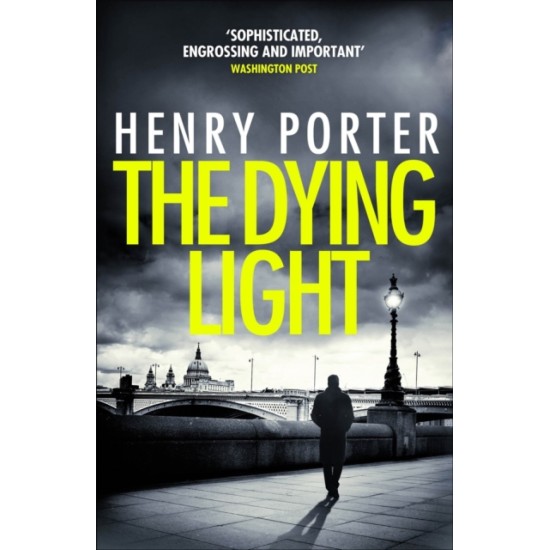 The Dying Light - Henry Porter