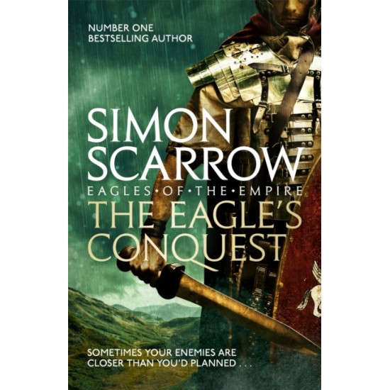 The Eagle's Conquest (Eagles of the Empire 2) - Simon Scarrow (DELIVERY TO EU ONLY)