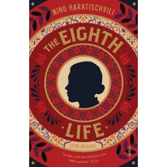 The Eighth Life : (for Brilka)  - Nino Haratischvili