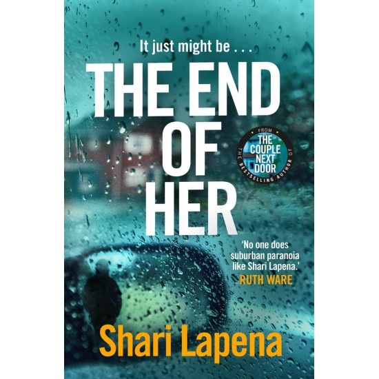 The End of Her - Shari Lapena