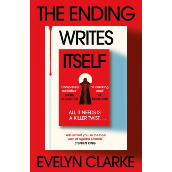 The Ending Writes Itself - Evelyn Clarke (Hardback)