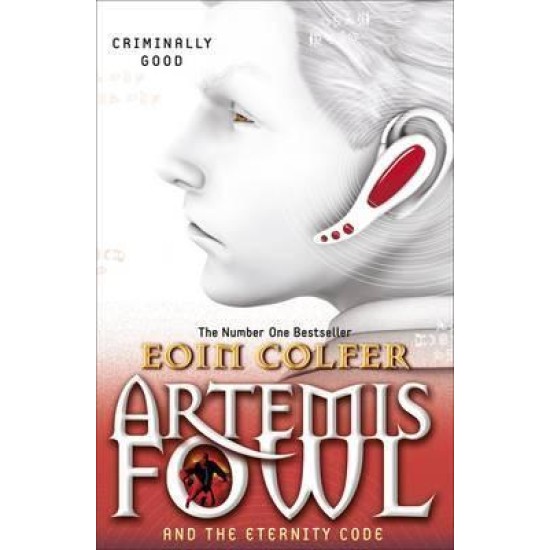 Artemis Fowl and the Eternity Code (Book 3) - Eoin Colfer