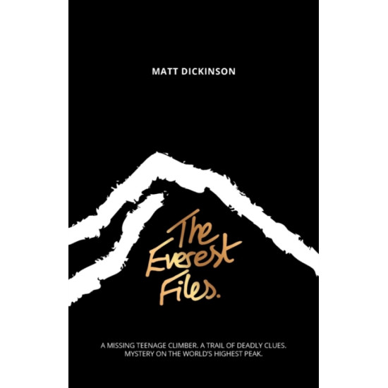 The Everest Files (Book 1) - Matt Dickinson
