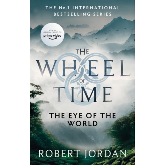 The Eye Of The World (Wheel of Time 1) - Robert Jordan