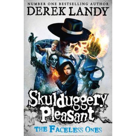 The Faceless Ones (Skulduggery Pleasant 3) - Derek Landy