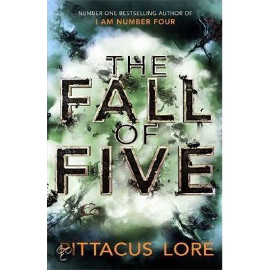 The Fall of Five : Lorien Legacies Book 4 - Pittacus Lore