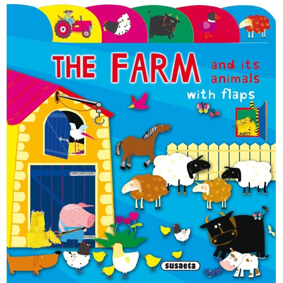 The Farm and its Animals (Lift-the-Flap Tab book)