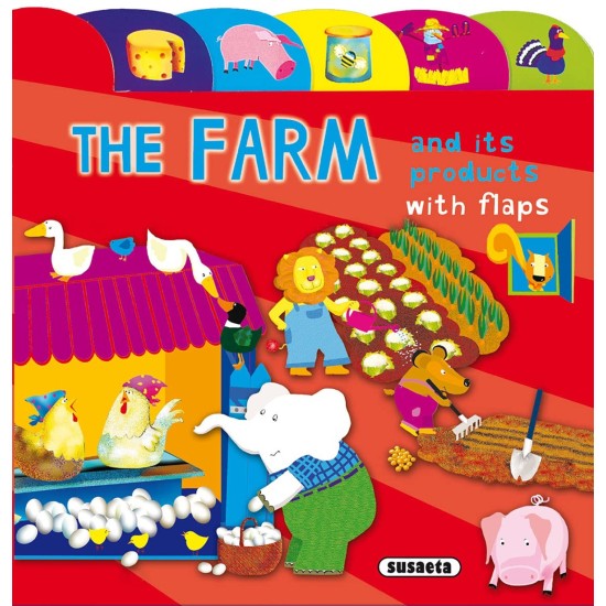 The Farm and its Products (Lift-the-Flap Tab book)