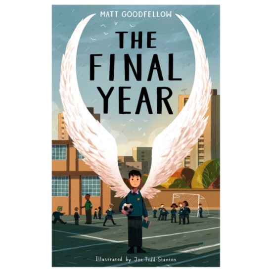 The Final Year - Matt Goodfellow 