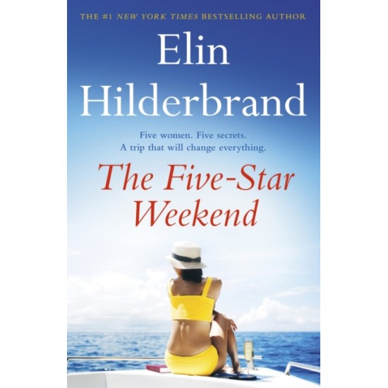 The Five-Star Weekend - Elin Hilderbrand