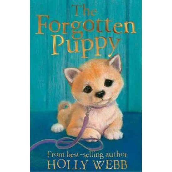 The Forgotten Puppy (Puppy & Kitten Rescue Series)