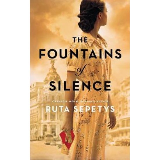 The Fountains of Silence - Ruta Sepetys