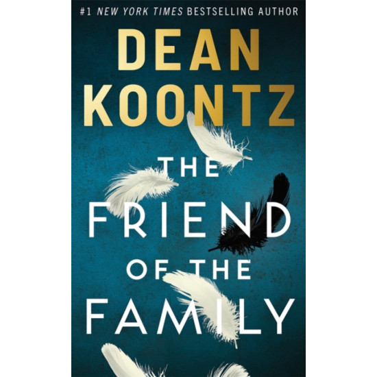 The Friend of the Family - Dean Koontz