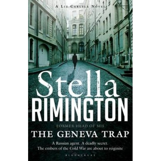 The Geneva Trap (A Liz Carlyle novel) - Stella Rimington