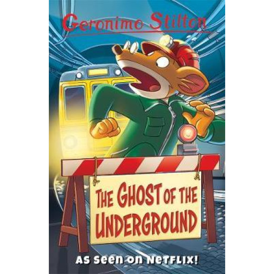 The Ghost of the Underground - Geronimo Stilton