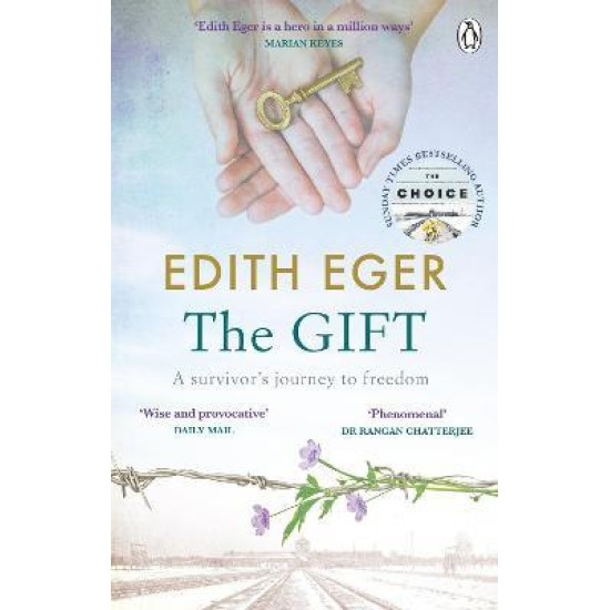 The Gift - Edith Eger