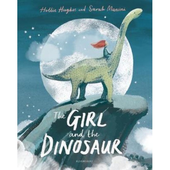The Girl and the Dinosaur - Hollie Hughes