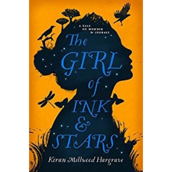 The Girl of Ink & Stars - Kiran Millwood Hargrave