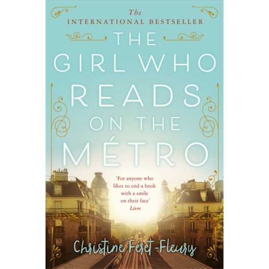 The Girl Who Reads on the Metro - Christine Feret Fleury