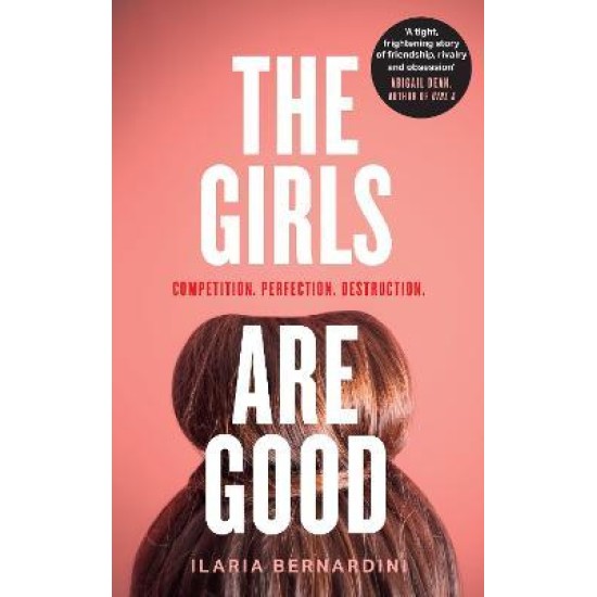 The Girls Are Good - Ilaria Bernardini