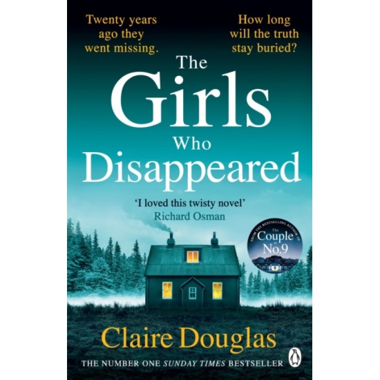 The Girls Who Dissappeared - Claire Douglas 