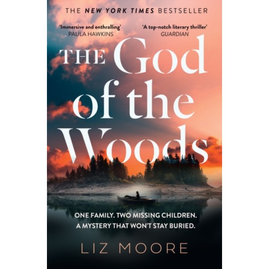 The God of the Woods - Liz Moore