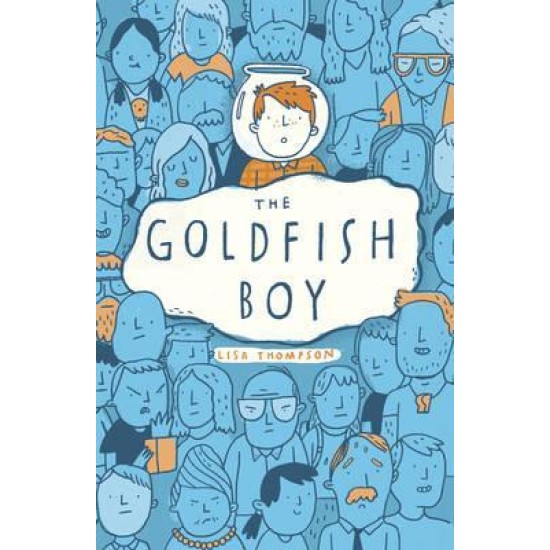 The Goldfish Boy - Lisa Thompson