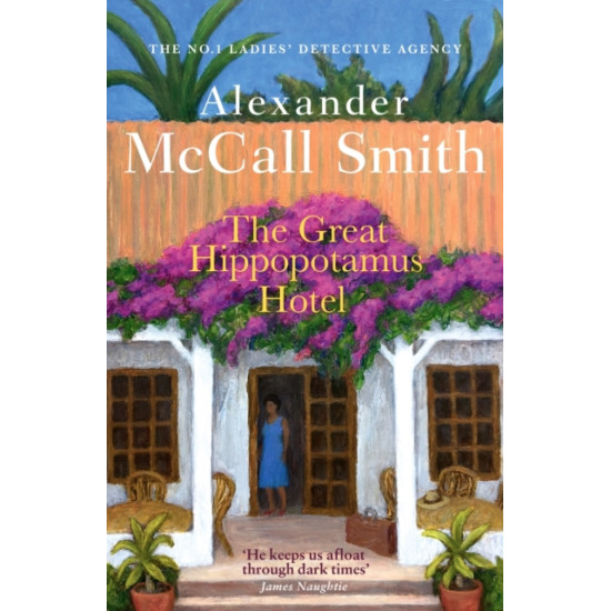 The Great Hippopotamus Hotel - Alexander McCall Smith
