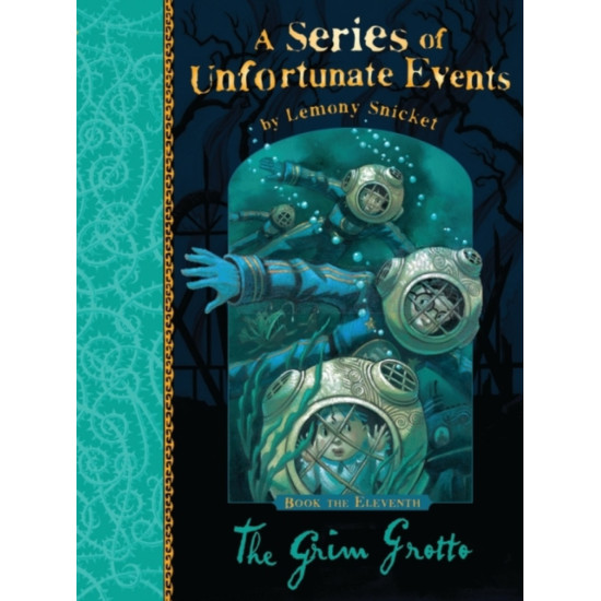 The Grim Grotto (A Series of Unfortunate Events 11) - Lemony Snicket