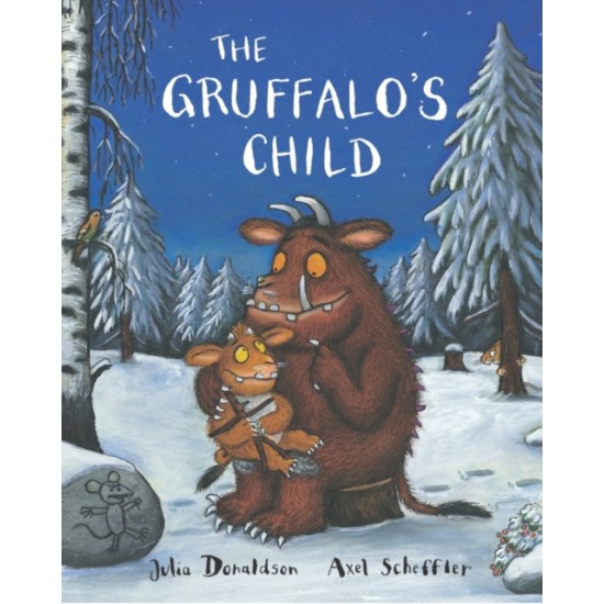 The Gruffalo's Child - Julia Donaldson