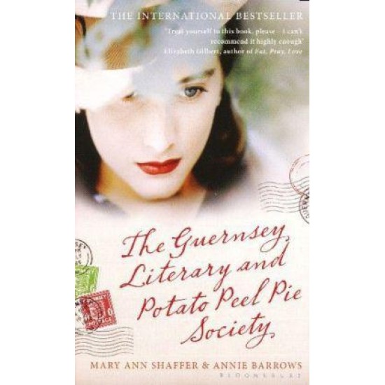 The Guernsey Literary and Potato Peel Pie Society - Mary Ann Shaffer