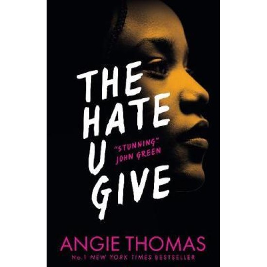 The Hate U Give - Angie Thomas