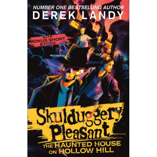 The Haunted House on Hollow Hill (A Skulduggery Pleasant Novel) - Derek Landy