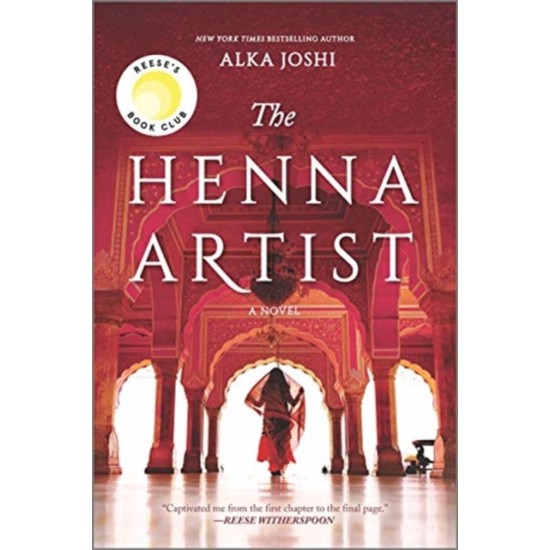 The Henna Artist - Alka Joshi