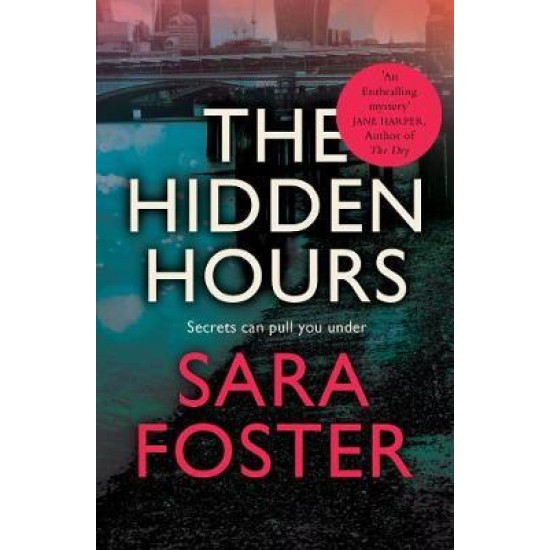The Hidden Hours - Sara Foster