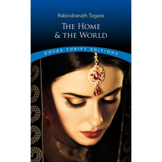 The Home and the World - Rabindranath Tagore