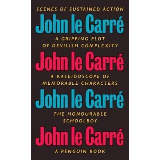 The Honourable Schoolboy - John Le Carré