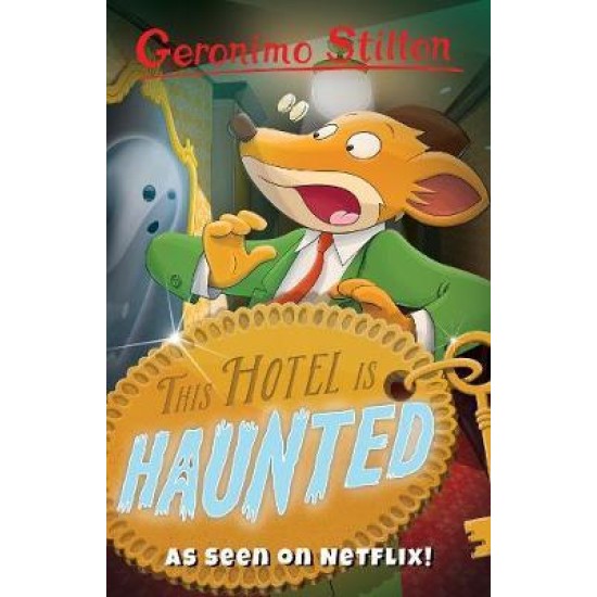 Geronimo Stilton : This Hotel is Haunted
