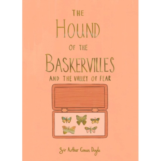 The Hound of the Baskervilles & The Valley of Fear (Wordsworth Collector's Editions) - Arthur Conan Doyle