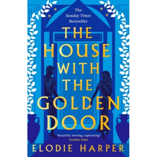 The House With the Golden Door - Elodie Harper