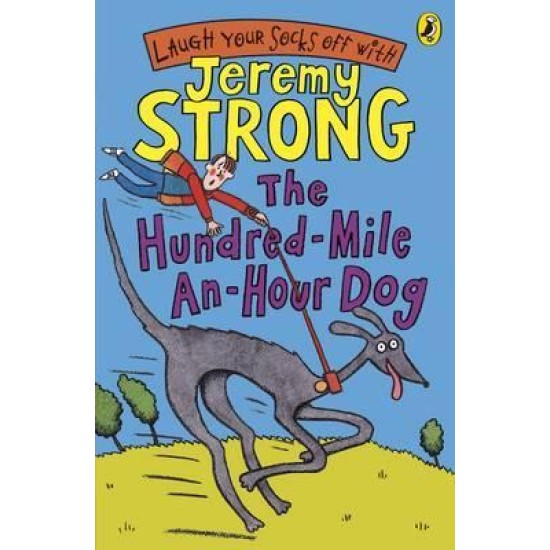 The Hundred Mile An Hour Dog - Jeremy Strong