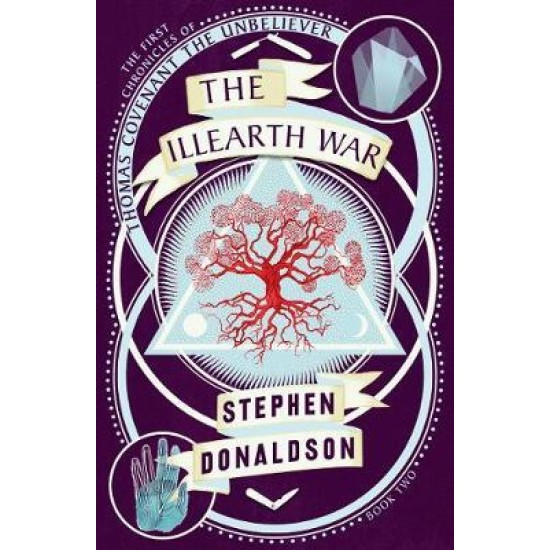 The Illearth War (The Chronicles of Thomas Covenant Book 2) - Stephen Donaldson