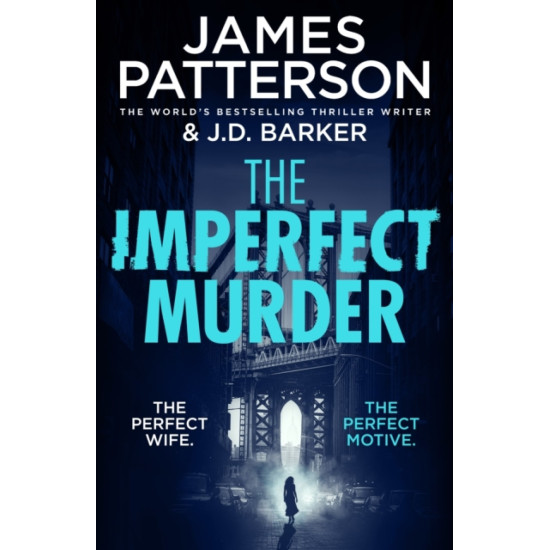 The Imperfect Murder - James Patterson and J.D. Barker