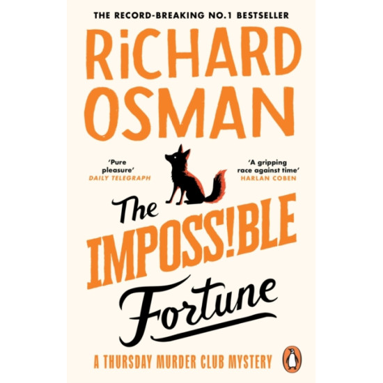 The Impossible Fortune - Richard Osman : (The Thursday Murder Club 5)