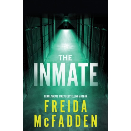 The Inmate - Freida McFadden : Tiktok made me buy it!