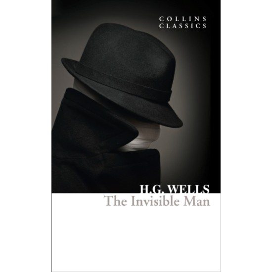The Invisible Man - H G Wells