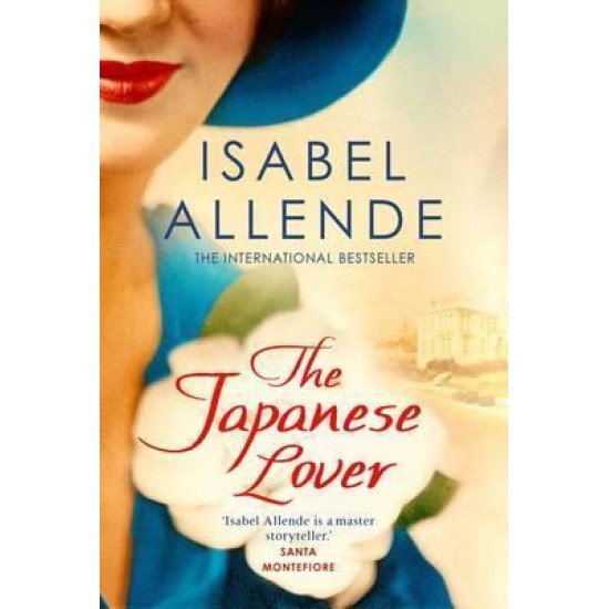 The Japanese Lover - Isabel Allende