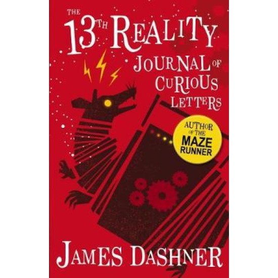 The Journal of Curious Letters (The Thirteenth Reality 1) - James Dashner 