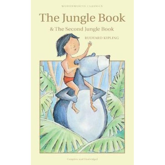 The Jungle Book and The Second Jungle Book Children's Edition - Rudyard Kipling