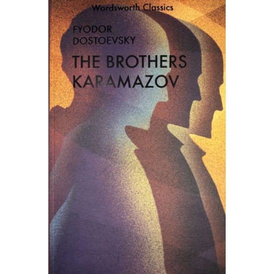 The Karamazov Brothers - Fyodor Dostoyevsky